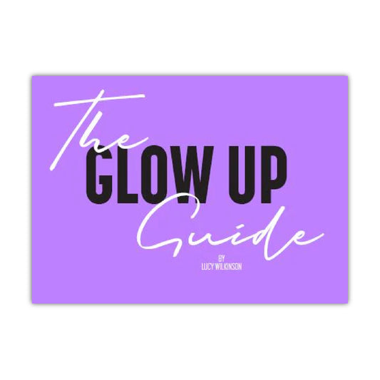 The Glow Up Guide EBook
